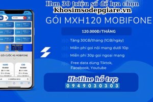 Gói cước Mobifone MXH120 6 tháng - Tận hưởng mạng xã hội không giới hạn